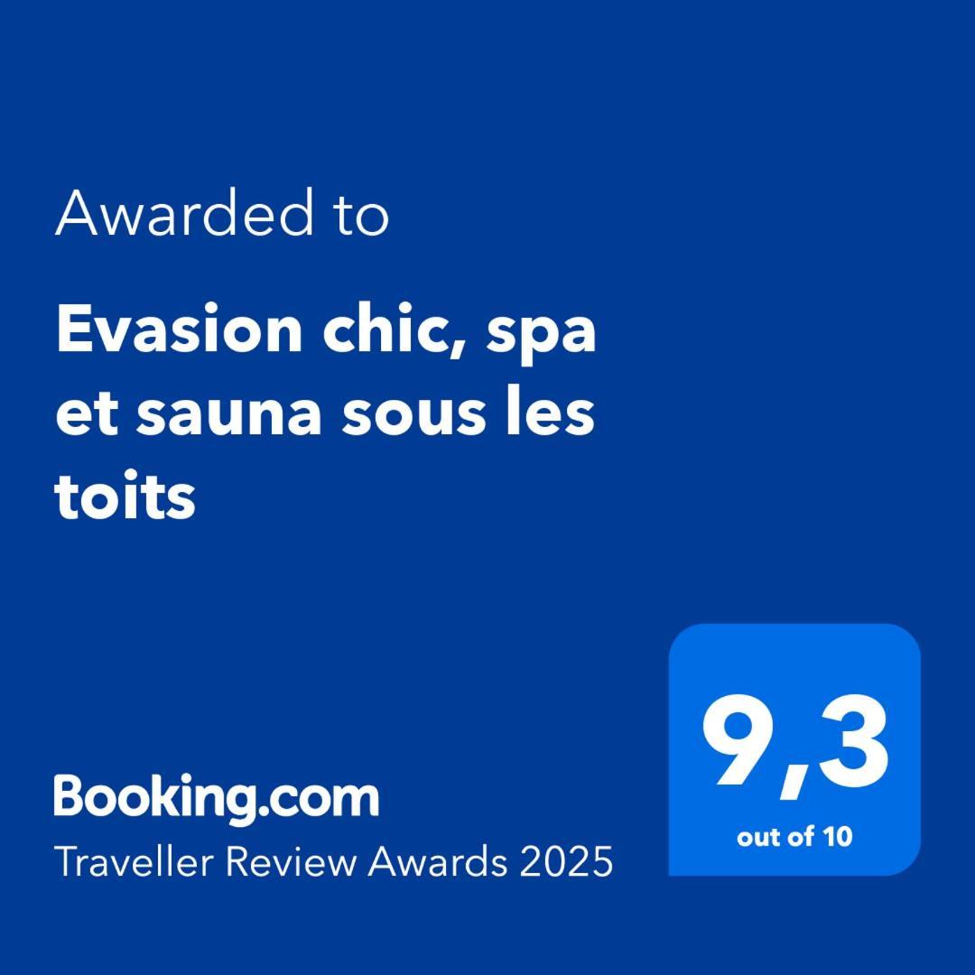 Evasion Chic, Spa Et Sauna Sous Les Toits ナンシー エクステリア 写真